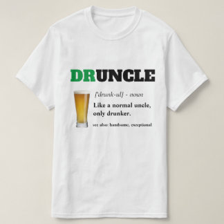 Funny Gezegde - Druncle Funny oom T-shirt