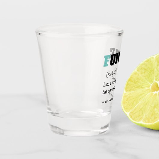 Funny Gezegde - Funnie Shot Glas (Links)
