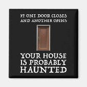 Funny Gezegde Ghost Hunter Magneet (Voorkant)