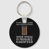 Funny Gezegde Ghost Hunter Sleutelhanger (Voorkant)