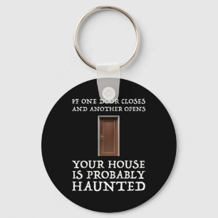 Funny Gezegde Ghost Hunter Sleutelhanger