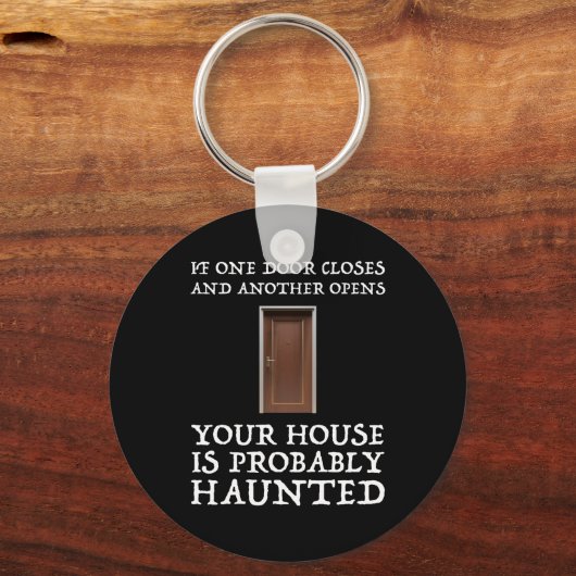 Funny Gezegde Ghost Hunter Sleutelhanger (Voorkant)
