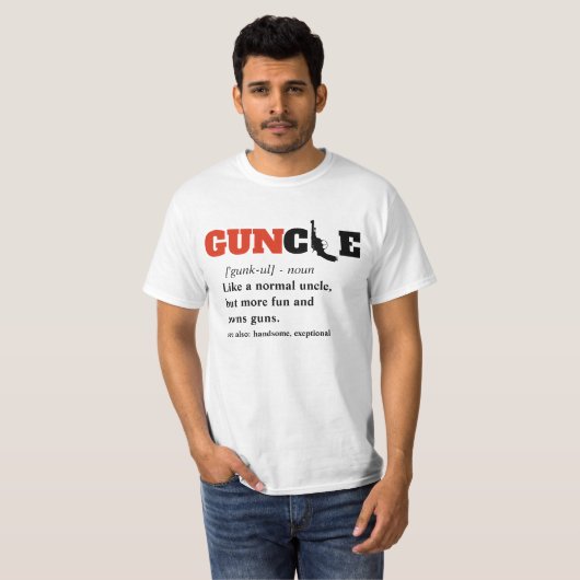 Funny Gezegde - GUNcle Funny Oom Pistool T-shirt (Voorkant volledig)