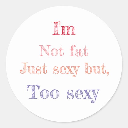 Funny gezegde ronde sticker (Voorkant)