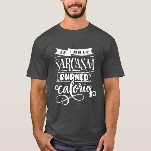 Funny Gezegde Sarcasm Exercise Hand Lettering T-shirt (Voorkant)