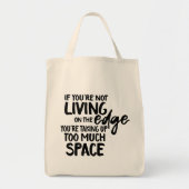 Funny Gezegde Typografie aan de rand Tote Bag (Voorkant)