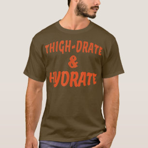 Funny Gezegde Workout for Men Gym Thigh Drate and T-shirt