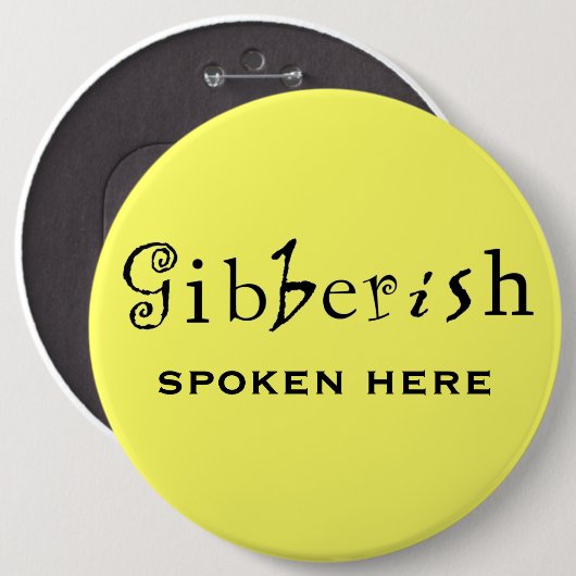 Funny Gibberish Workplace Miscommunication Button (Voorkant /achterkant)