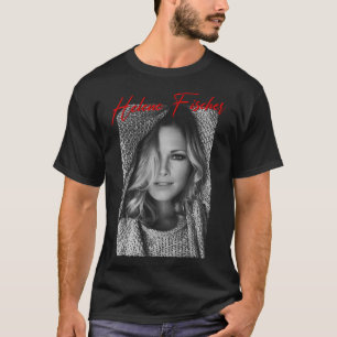 Funny Gift Famous Helene Beauful Fischer-Vrouw T-shirt