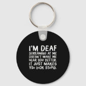Funny Gift For Deaf People Hearing Joke  Sleutelhanger (Voorkant)