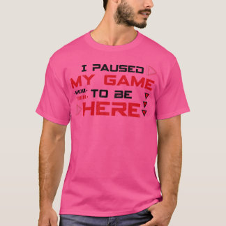 Funny Gift for Gamer T-shirt