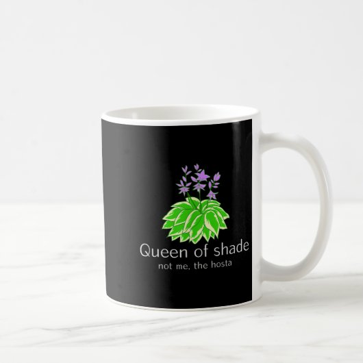 Funny Gift For Gardeners Hosta Plant Queen Of Shad Koffiemok (Rechts)