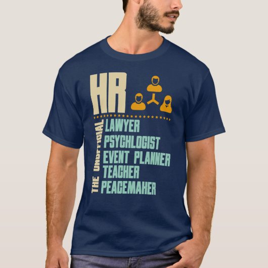 Funny Gift for HR person | HR Manager Cadeauidee T-shirt (Voorkant)