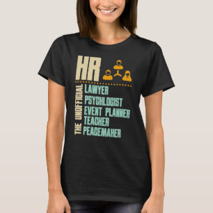 Funny Gift for HR person HR Manager Gift Idee T- T-shirt
