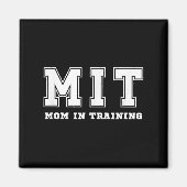 Funny Gift For New Mom In Training Expecting Pregn Magneet (Voorkant)