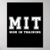 Funny Gift For New Mom In Training Expecting Pregn Poster (Voorkant)