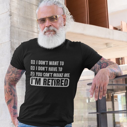 Funny Gift for Retirees T-shirt
