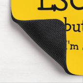 Funny Gift | Ik blijf op de knop van de ESCAPE dru Muismat (Hoek)