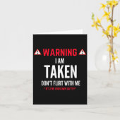 Funny Gift I'm Taken For Men - Don't Flirt With Me Kaart (Gele Bloem)