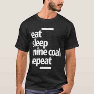 Funny Gift Mine Coal Job Title Cadeau T-shirt