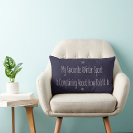 Funny Gift Quote My Favourite Winter Sport Decor Kussen