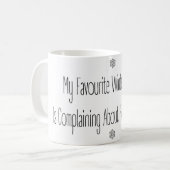Funny Gift Quote My Favourite Winter Sport Mug Koffiemok (Voorkant links)