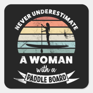 Funny Gift voor vrouw Paddleboarding Vierkante Sticker