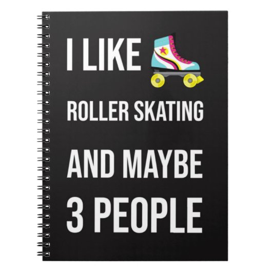 Funny Gifts For A Roller Skater Quote Skating Notitieboek (Voorkant)