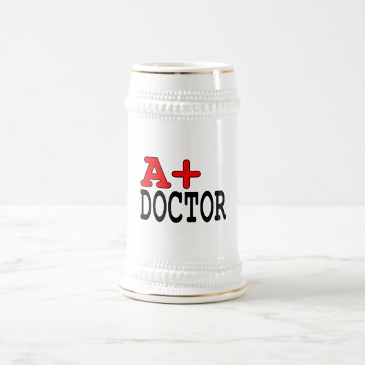 Funny Gifts for Doctors : A+ Doctor Bierpul (Center)