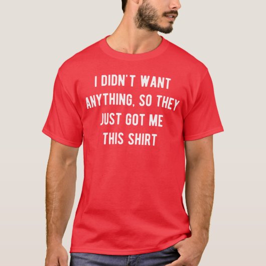 Funny Gifts For Men Who Want Nothing boy T-shirt (Voorkant)