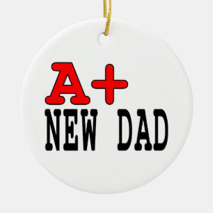 Funny Gifts for New Dads : A+ Nieuwe vader Keramisch Ornament