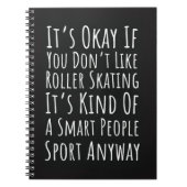 Funny Gifts For Rollerbladers Skater Skating Humor Notitieboek (Voorkant)