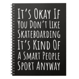 Funny Gifts For Skateboarders Skater Skateboarding Notitieboek