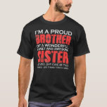 Funny Gifts voor broer van Geweldige zuster Shirt<br><div class="desc">Grappig cadeautjes voor broer van Geweldige zuster Shirt.</div>