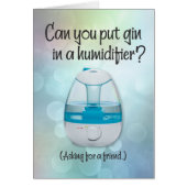 Funny "Gin in a Humidifier" Get-Well (Voorkant)