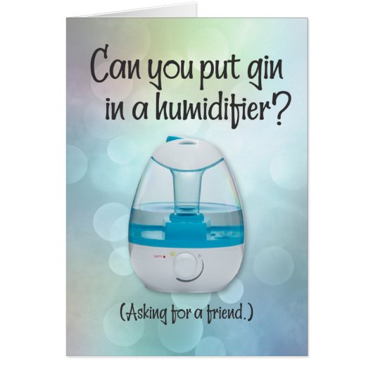 Funny "Gin in a Humidifier" Get-Well (Voorkant)