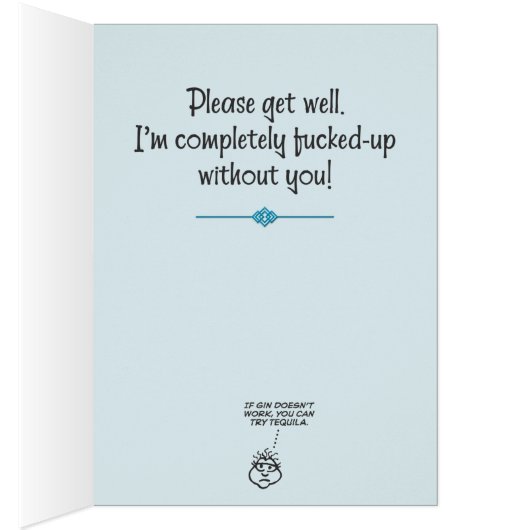 Funny "Gin in a Humidifier" Get-Well (Binnen (Rechts))