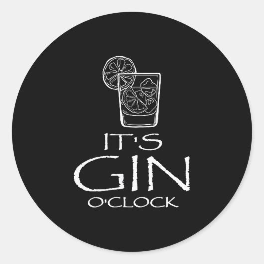 Funny Gin Tonic Saying Oh It's Gin O'clock Ronde Sticker (Voorkant)
