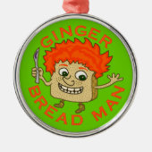Funny Ginger Bread Man Kerstmis Metalen Ornament (Voorkant)