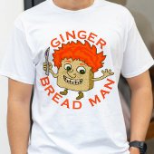 Funny Ginger Bread Man Kerstmis T-shirt