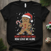 Funny Gingerbread Christmas Shirt | Merry Effing