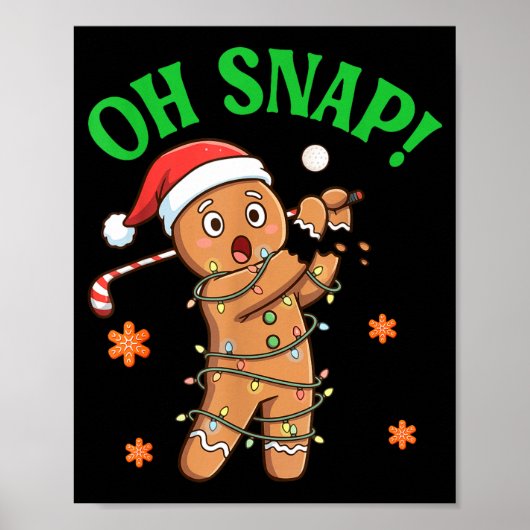 Funny Gingerbread Golf Christmas Cookie Oh Snap Sa Poster (Voorkant)