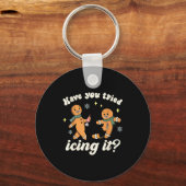 Funny Gingerbread Have You Tried Icing It Er Nurse Sleutelhanger (Voorkant)