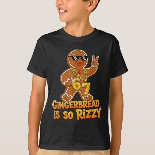 Funny Gingerbread Is So Rizzy Christmas 67 Gen Alp T-shirt (Voorkant)