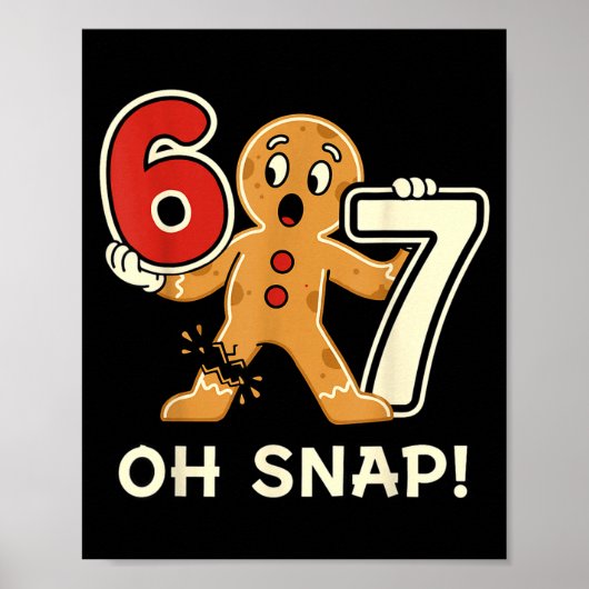 Funny Gingerbread Man 67 Six Seven For Adult Kids  Poster (Voorkant)
