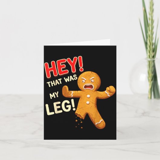 Funny Gingerbread Man Cookies That Was My Leg Cook Kaart (Voorkant)