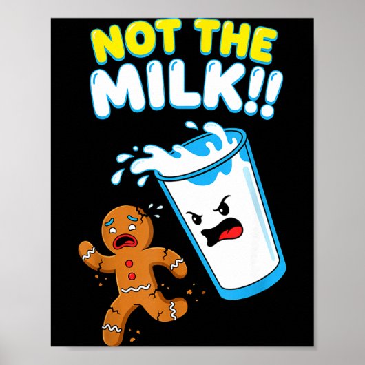 Funny Gingerbread Man Not The Milk Pun Cookies Wom Poster (Voorkant)