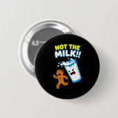 Funny Gingerbread Man Not The Milk Pun Cookies Wom Ronde Button 5,7 Cm (Voorkant /achterkant)