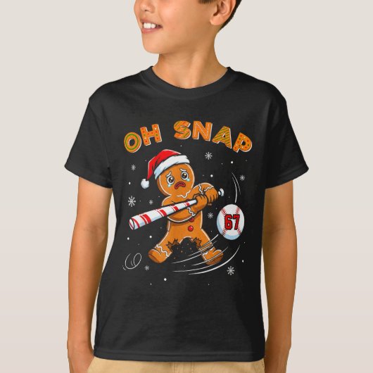 Funny Gingerbread Man Oh Snap 67 Baseball Meme Fun T-shirt (Voorkant)