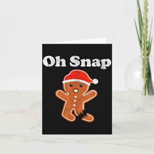 Funny Gingerbread Man Oh Snap Christmas Cookie Cos Kaart (Voorkant)